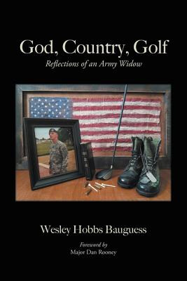 Libro God, Country, Golf: Reflections Of An Army Widow - ...