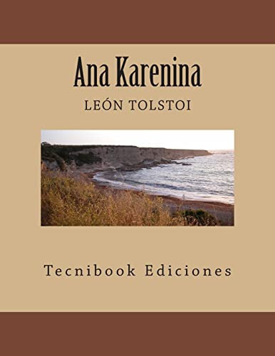 Ana Karenina, De Leon Tolstoi. Editorial Createspace Independent Publishing Platform, Tapa Blanda En Español, 2013
