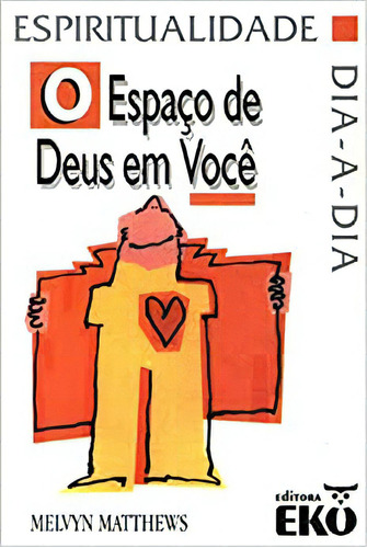 O Espaco De Deus Em Você, De Matthews  Melvyn. Editora Todolivro, Capa Dura Em Português