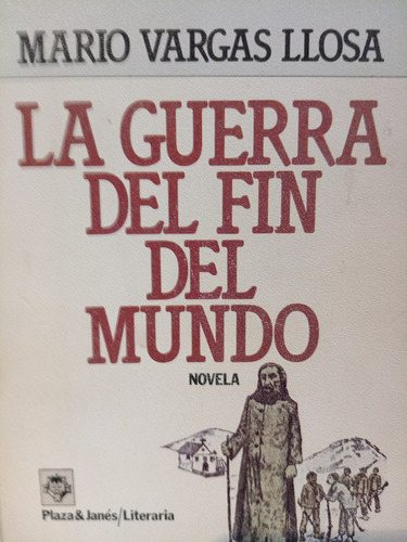 La Guerra Del Fin Del Mundo Vargas Llosa Primera Edicion 