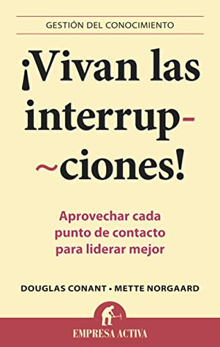 Libro Vivan Las Interrupciones Aprovechar Cada Punto De Cont