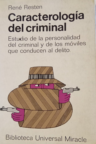 Caracterologia Del Criminal René Resten