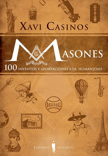 Masones, De Casinos Comas, Xavier. Editorial Ediciones Invisibles, Tapa Blanda En Español