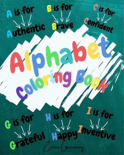 Alphabet Coloring Book: Wonderful Abc Coloring Book For Kids Fun With Letters, De Garraway, Emma. Editorial Blurb Inc, Tapa Blanda En Inglés