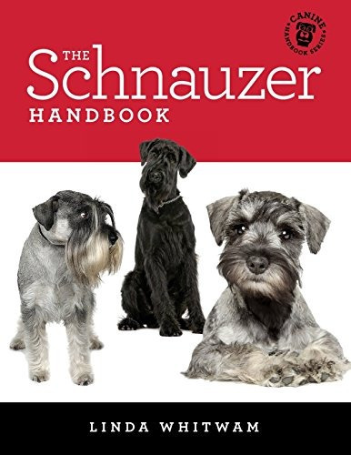 The Schnauzer Handbook Your Questions Answered (canine Handb