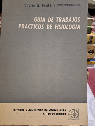 Guia De Trabajos Practicos De Fisiologia