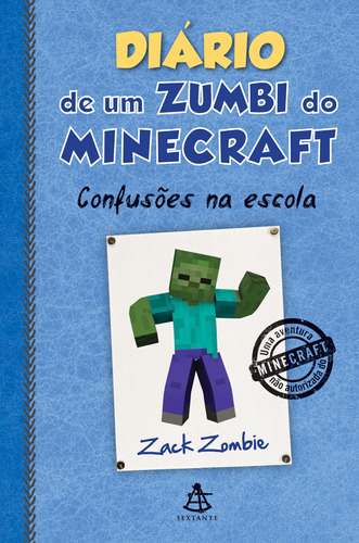 Diário de um zumbi do Minecraft 5, de Zombie, Zack. Editora GMT Editores Ltda., capa mole em português, 2016