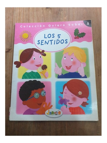 Libro Colección Quiero Saber - Los 5 Sentidos - Genios