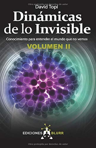 Dinamicas De Lo Invisible - Volumen 2 / David Topi