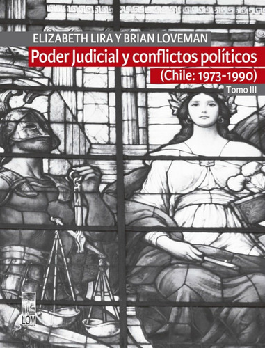 Libro Poder Judicial Y Conflictos Políticos Tomo Iii /531