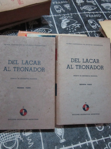 Del Lacar Al Tronador(primer Campamento De Estudios Geográfi