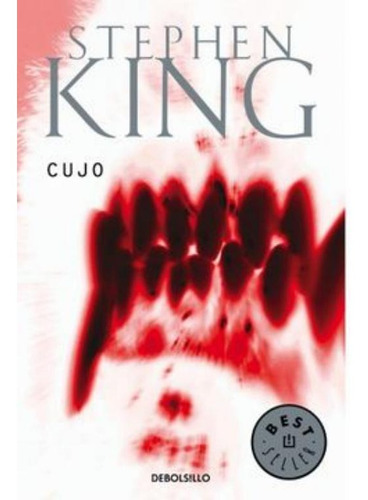 Cujo, de Stephen King. Editorial DEBOLS!LLO en español, 1