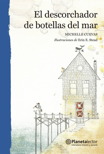 Libro El Descorchador De Botellas Del Mar - Michelle Cuevas