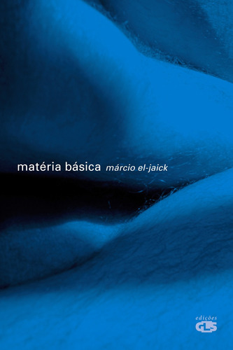 Matéria básica, de El-Jaick, Márcio Grillo. Editora Summus Editorial Ltda., capa mole em português, 2007