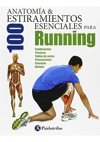 Libro Anatomía & 100 Estiramientos Esenciales Para Running C