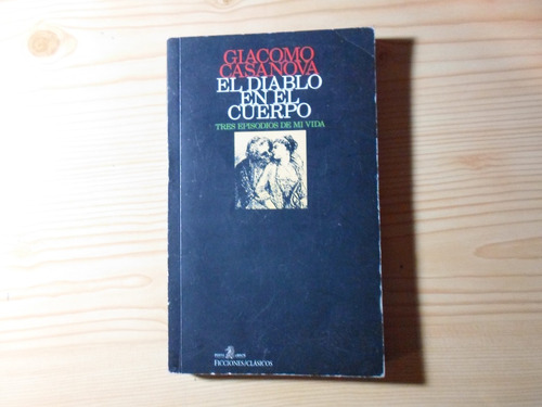 El Diablo En El Cuerpo - Giacomo Casanova
