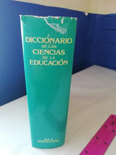 Diccionario De Las Ciencias De La Educación Santillana