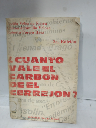 Cuánto Vale El Carbón De El Cerrejon