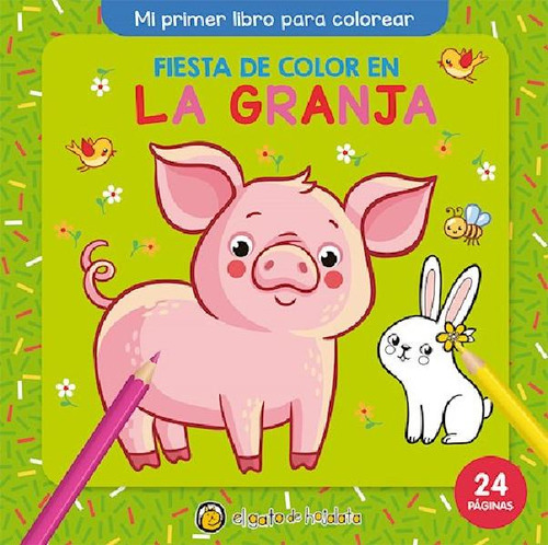 Libro - Fiesta De Color En La Granja (coleccion Mi Primer L