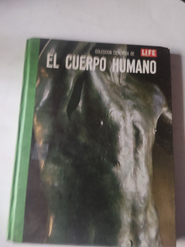 El Cuerpo Humano Colección Científica De Time Life 