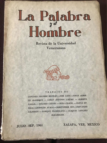 La Palabra Y El Hombre No 19 Julio 1961 Revista Uni Veracruz