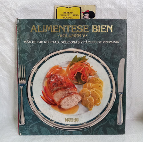 Alimentese Bien - Volumen 5 - 240 Recetas - 1997 - Cocina