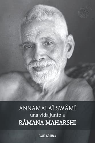 Swami Annamalai, Una Vida Junto A Ramana Maharshi, De David Godman. Editorial Discovery Publisher, Tapa Blanda En Español