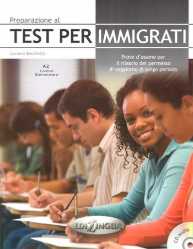 Preparazione Al Test Per Immigrati - Studente + Audio Cd