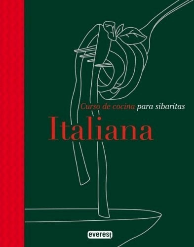 Libro Cocina Italiana: Curso De Cocina Para Sibaritas De Vva