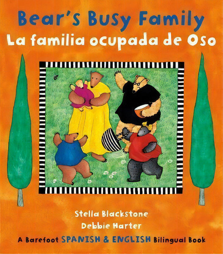 Bear's Busy Family, De Stella Blackstone. Editorial Barefoot Books Ltd, Tapa Blanda En Español