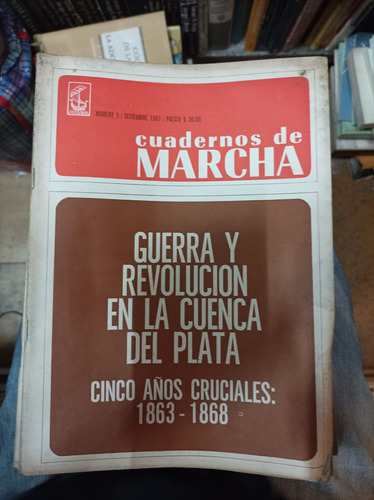 Cuadernos De Marcha 5. Guerra Y Revolución En La Cuenca Del