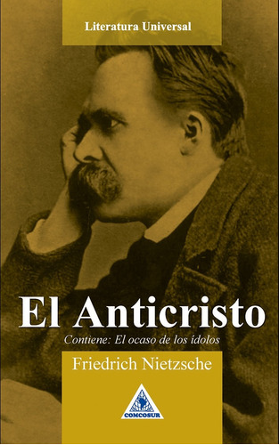 El Anticristo. Friedrich Nietzsche. Libro Nuevo, Tapa Blanda