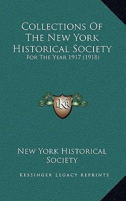 Libro Collections Of The New York Historical Society : Fo...