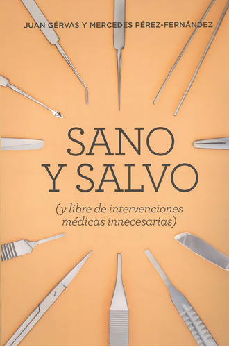 Sano Y Salvo (ne)  -  Gérvas, Juan