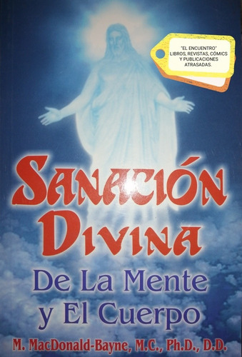 Sanación Divina De La Mente Y El Cuerpo/ M. Mcdonald-b./ex.c