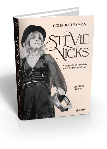 Stevie Nicks - Gold Dust Woman (em Português): A Biografia 