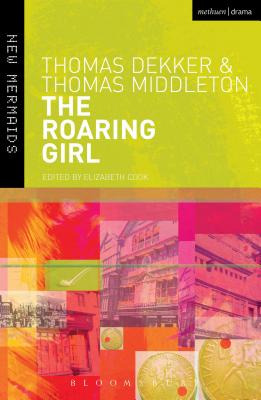 Libro The Roaring Girl - Middleton, Thomas