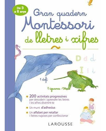 Gran Quadern Montessori De Lletres I Xifres (larousse - Infa
