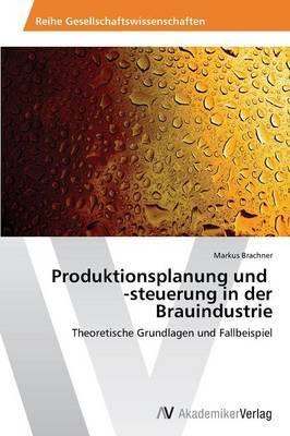 Libro Produktionsplanung Und -steuerung In Der Brauindust...