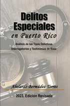 Comprar Libro: Delitos Especiales En Puerto Rico: Delitos Análisis