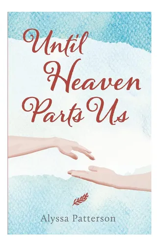 Libro: Hasta Que El Cielo Nos Separe