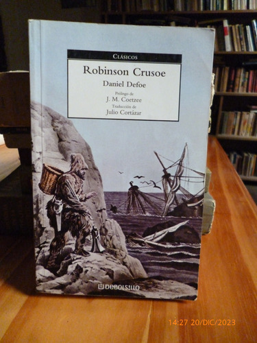 Robinson Crusoe, D. Defoe Traducciòn Julio Cortàzar. Sin Uso