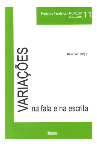 Variações Na Fala E Na Escrita: Projetos Paralelos  Nurc/sp