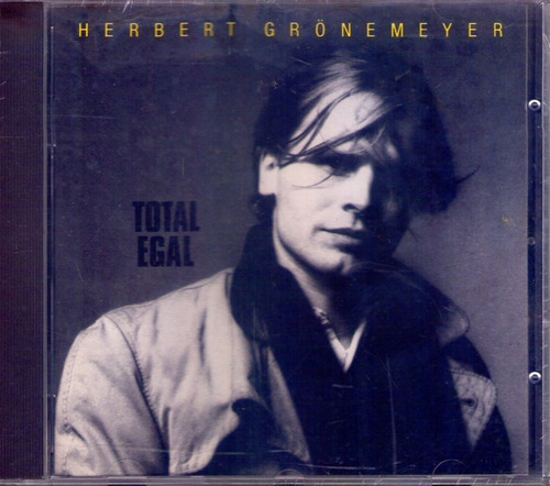 Herbert Gronemeyer - Total Egal -   Compact Disc