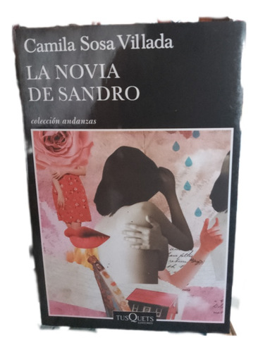 La Novia De Sandro - Camila Sosa Villada 