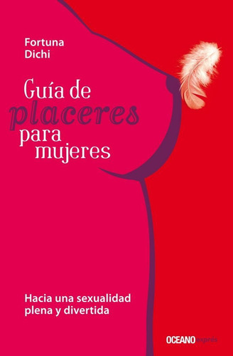 Guía De Placeres Para Mujeres