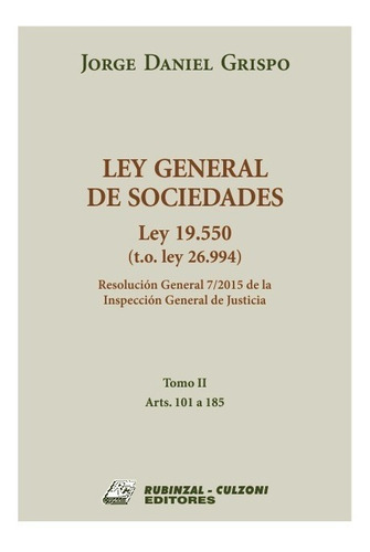 Ley General De Sociedades. Ley 19.550, Grispo - Tomo Ii