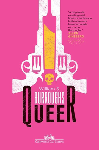 Queer, de Burroughs, William S.. Editora Schwarcz SA, capa mole em português, 2017