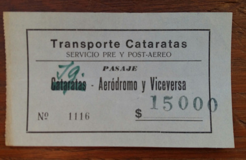 Antiguo Pasaje Transporte Cataratas - Aeródromo Y Viceversa