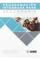 Comprar Programación Integrada Para Secundaria: Unidades Didácticas